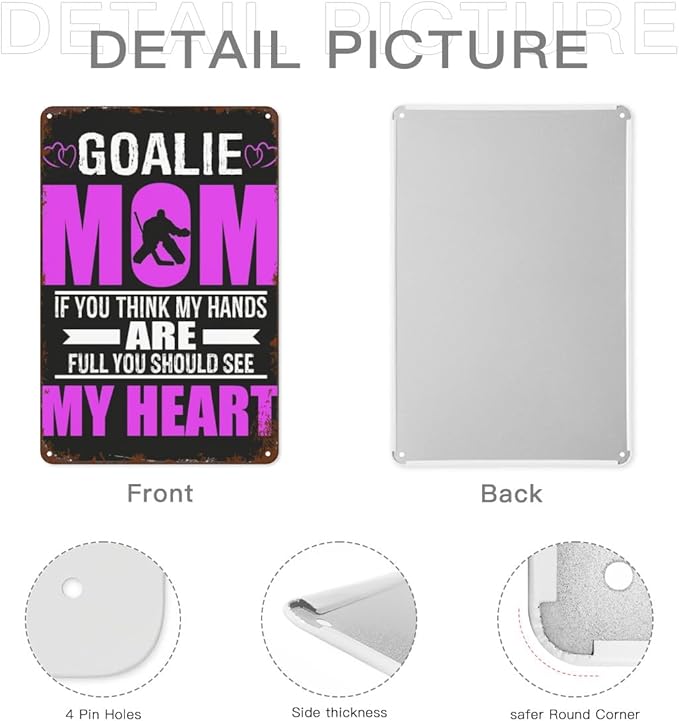 Vintage Metal Tin Sign Hockey Goalie Moms Full Heart Mothers Day for Home,Patio,Yard,Kitchen & More 8x12 Inches Retro Funny Quote Wall Decor for Indoor & Outdoor Use