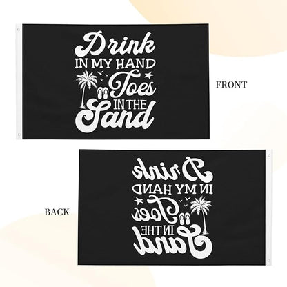 Drink In My Hand Toes In The Sand Flag 3x5 Ft Double Sided Welcome Yard Home Lawn Decoration Banner