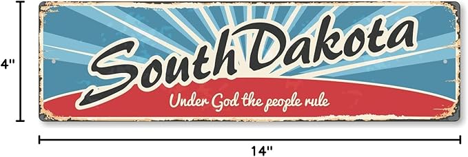 SmartSign 4 x 14 inch South Dakota State Vintage Metal Sign “Under God The People Rule”, 40 mil Rustproof Aluminum with Clear Overcoat, Retro Wall Décor, Multicolor, Made in USA