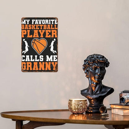 Vintage Tin Metal Sign My Favorite Basketball Player Calls Me Granny 8x12 Inch Retro Wall Decor for Home,Patio,Yard,Office,Funny Quotes and Motivational Sayings