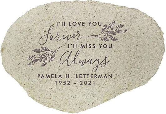 GiftsForYouNow I'll Love You Forever I'll Miss You Always Personalized Memorial Garden Stone, Flat UV Resin Stone, Measures 11.25" W x 7.75" H, Garden Décor, Loss of Loved One