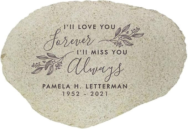 GiftsForYouNow I'll Love You Forever I'll Miss You Always Personalized Memorial Garden Stone, Flat UV Resin Stone, Measures 11.25" W x 7.75" H, Garden Décor, Loss of Loved One
