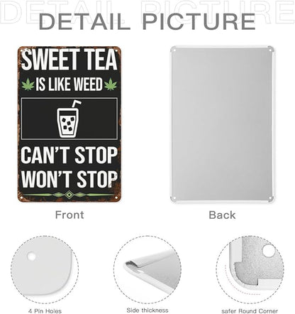 Vintage Metal Tin Sign Can't Stop Sweet Tea Wall Decor for Home,Garden,Yard,Patio,Office,Dorm,& More 8x12 inches Retro & Funny Room Decorations