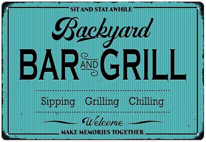 SCAZOMV Backyard Bar and Grill Metal Sign - Indoor/Outdoor Patio Decor for Home Barbecue - Funny Accessories for Home Bar