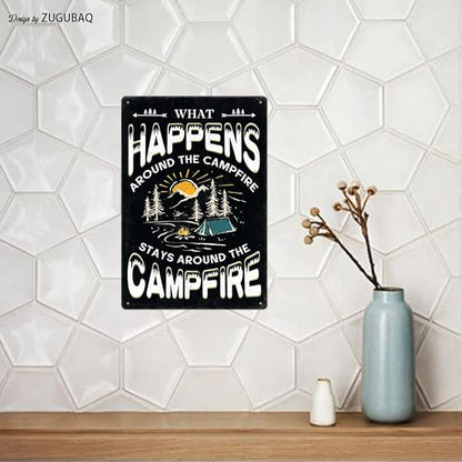 Vintage Metal Funny Camping Tin Sign-What Happens Around The Campfire Stays Around The Campfire Outdoor Porch Patio Home Kitchen Garden Bar Poster Retro Decor Art 8X12 Inch Wall Decor