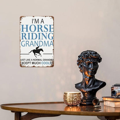 Vintage Metal Tin Sign I'm A Horse Riding Grandma Horse Riding Horses Horse Riding for Home,Patio,Yard,Kitchen & More 8x12 Inches Retro Funny Quote Wall Decor for Indoor & Outdoor Use