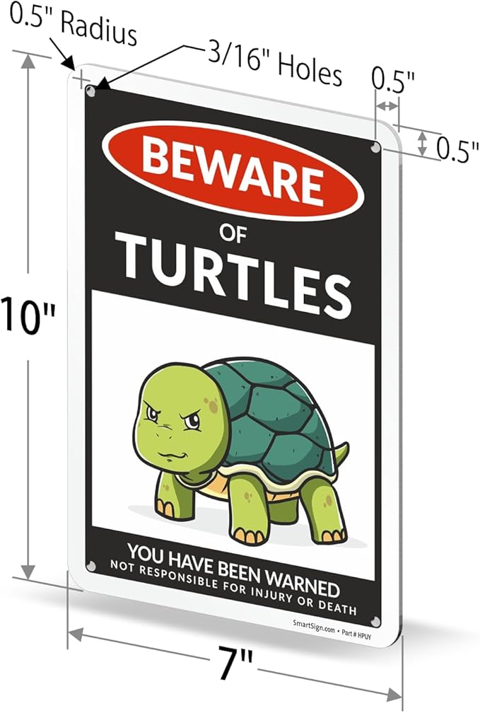 SmartSign Funny Beware Of Turtles Warning Sign - 10"x7", 40 mil Laminated Rust-free Aluminum - Metal Signs for Tank Accessories Decor, Outdoors, Patio, Man Cave, Gifts - Turtles Theme, Made in USA
