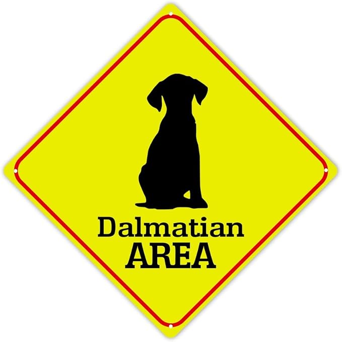 Dalmatian Crossing Xing Sign Beware of Dalmatian Dog Metal Sign Dalmatian Funny Warning Sign Crossing Zone Sign for Farm Yard Front Door Indoor Outdoor Street Sign 15x15in