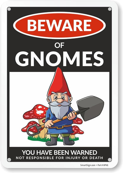 SmartSign Funny Beware Of Gnomes Warning Sign - 10"x7", 40 mil Laminated Rust-free Aluminum - Metal Signs for Wall Decor, Outdoors, Patio, Gifts, Bar, Club, Cafe - Gnomes Theme, Made in USA