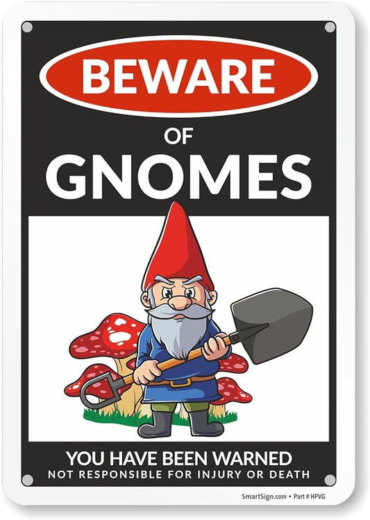 SmartSign Funny Beware Of Gnomes Warning Sign - 10"x7", 40 mil Laminated Rust-free Aluminum - Metal Signs for Wall Decor, Outdoors, Patio, Gifts, Bar, Club, Cafe - Gnomes Theme, Made in USA