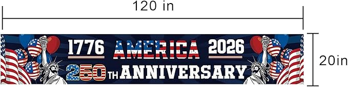 250th Anniversary USA Banner 120 x 20 Inches America 1776-2026 250 Years Birthday Banner American Flag Statue of Liberty Designs Patriotic Party Home Decorations for Outdoor Indoor Yard Garden Lawn