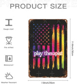 Vintage Tin Signs Play Therapist US Flag Play Therapys for Room,Patio,Office,Yard & More Retro Metal Wall Decor,8x12 Inch Funny Quotes & Gothic Designs