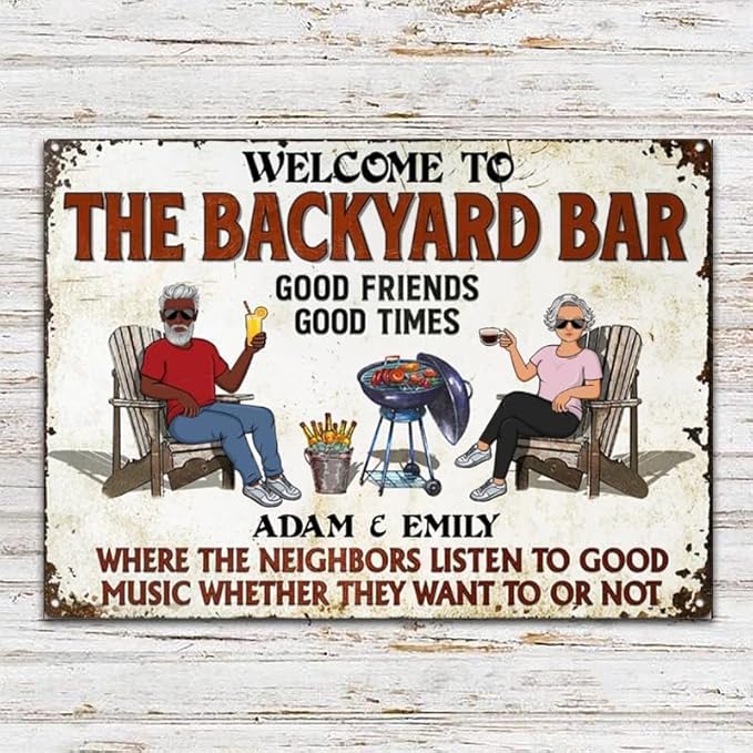 Custom Patio Backyard Metal Signs Where Neighbor Listen to Good Music Welcome Sign, personalized Retro Wall Decor for Home Gate Poolbar Balcony Basement Sign Gift tin signs vintage metal Funny Wall Decoration (Backyard)
