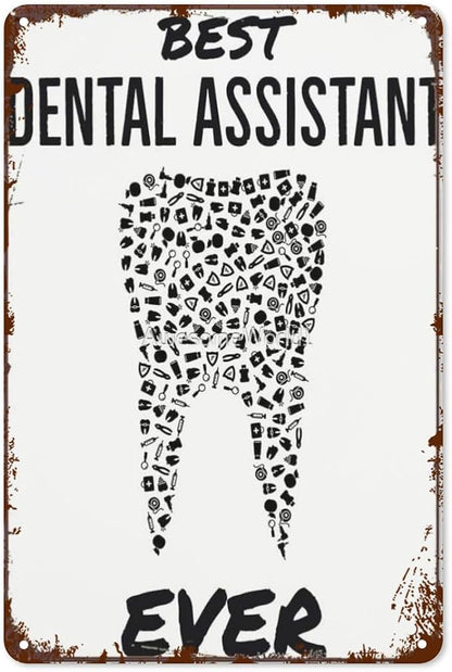 Vintage Retro Metal Wall Decor Signs Best Dental Assistant Ever for Home,Kitchen,Bathroom,Patio & Garden Inspirational & Funny Life Quotes 8x12 Inches
