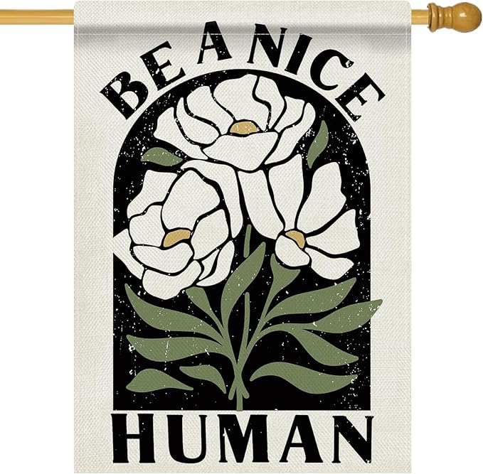 Dyrenson Inspirational Flower 28 x 40 House Flag Double Sided, Motivational Be A Nice Human Floral Garden Yard Decoration, Spring Summer Burlap Outdoor Decor Decorative Large Flag