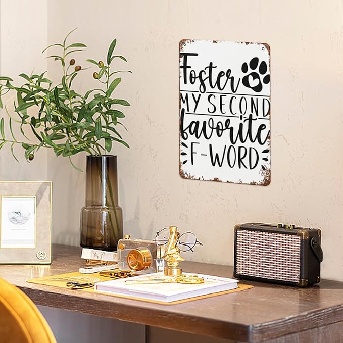 patio wall decor My Second Favorite F Word Dog Foster Parents vintage signs metal Club Retro Metal Wall Art for Home,Cafe,Office,Decorative Plaque with Inspirational Life Quotes 8X12inch