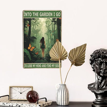 Boho Retro Tin Wall Art Funny Hippie Girl Bathroom Decor, Garden Gifts & Metal Signs; 8x12 inch for Office, Dining Room, Coffee Bar - 'Into The Garden I Go To Lose My Mind And Find My Soul'