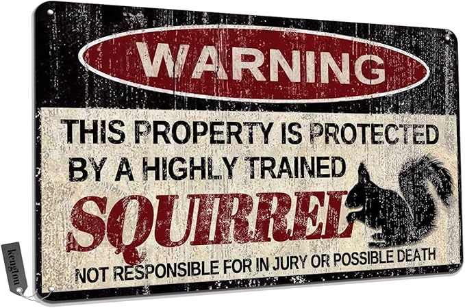 Vintage Squirrel Metal Sign Warning This Property is Protected by Highly Trained Squirrel Yard Sign Outdoor Home Wall Decor 12x8Inch
