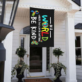 Autism Awareness Flag 3x5 Ft Outdoor Indoor In A World Where You Can Be Anything Be Kind Flags With Grommet Home House Garden Yard Banner Decorative Sign