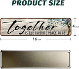 Family Wall Art Decor Inspirational Quotes Wall Hanging Sign -Together is Our Favorite Place to Be-Motivational Home Wall Art Decor Tin Plaque Sign 4"x16"