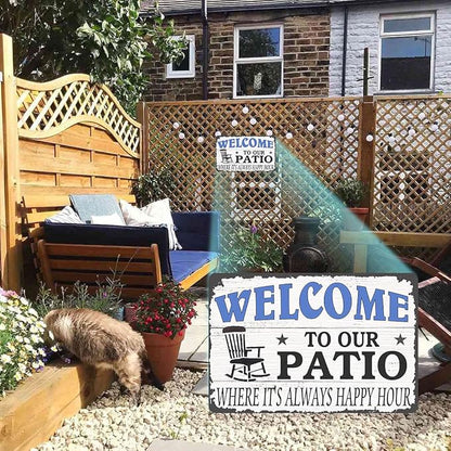 Viodenl Welcome to Our Patio Where It's Always Happy Hour Metal Tin Sign Vintage Cave Bar Porch Garden Patio Wall Decor Patio Sign 8x12inch, 8In W x 12In H
