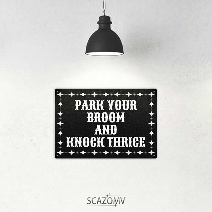 Park Your Broom And Knock Thrice Halloween Metal Tin Signs Vintage Decor Halloween Party Retro Decorations for Home Bar Cafe Porch Patio Yard Outdoor Decorative 12x8 Inch (Retro Black)
