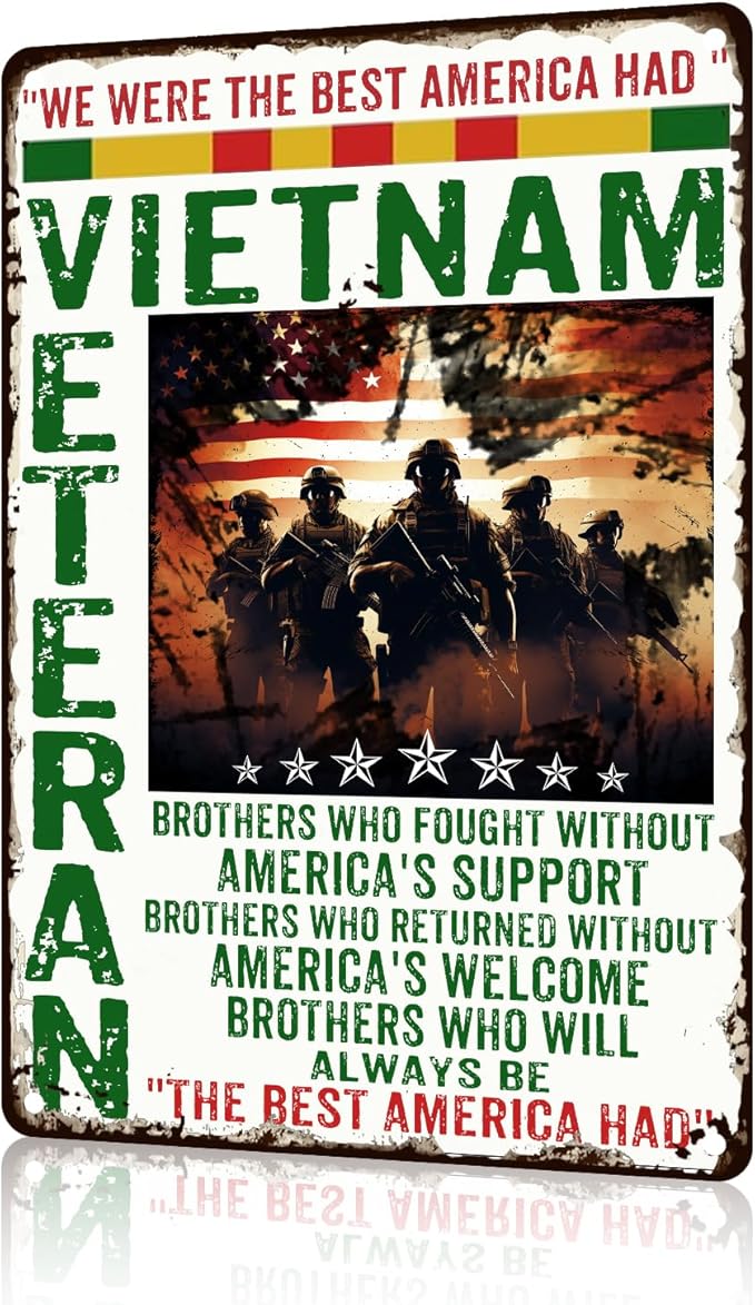 Veterans Day Metal Tin Sign Vietnam Veteran We Are The Best American Retro Tin Sign For Wall Art Shabby Chic Gift Suitable Veteran12x8 Inch 8x12 inch