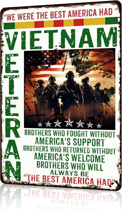 Veterans Day Metal Tin Sign Vietnam Veteran We Are The Best American Retro Tin Sign For Wall Art Shabby Chic Gift Suitable Veteran12x8 Inch 8x12 inch
