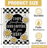Dyrenson Inspirational Smiley Flower Decorative Garden Flag, I Hope Something Good Happens To You Today Yard Outside Home Decoration, Motivational Check Burlap Outdoor Small Decor Double Sided 12 x 18