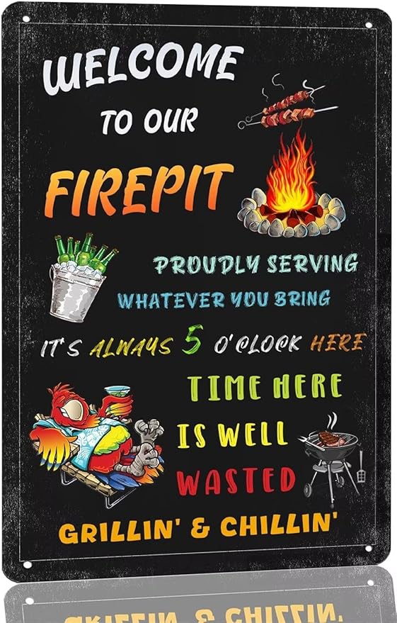 Generic Welcome To Our Firepit Tin Sign Proudly Serving Whatever You Bring Sign Vintage Metal Sign For Backyard Wall Decor Signs Patio Deck Decor Outdoor Firepit Sign 8x12 Inch