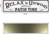 Patio Wall Decor Backyard Patio Signs And Decor Outdoor 4" by 16" Tin Sign For Home, Bar, Porch - Relax Unwind You're On Patio Time