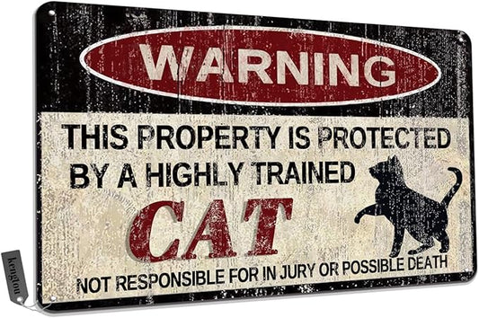 Vintage Cat Metal Sign Warning This Property is Protected by Highly Trained Cat Yard Sign Outdoor Home Wall Decor 12x8Inch