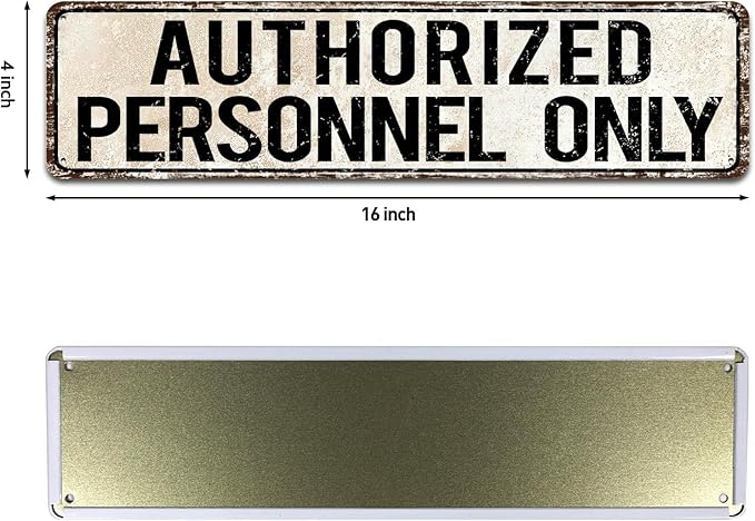 Standard Authorized Personnel Only Door/Wall Sign, Sign for Door, Ensures Public Do Not Enter Restricted Areas - Private Access/Authorized Personnel Only, 4x16 Inch Tin Sign