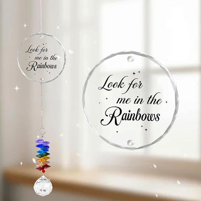 Glass Ornament Suncatcher - Look for Me in The Rainbows - Sympathy Gift for Loss of Loved One - Grief Gifts - Heaven Keepsake - Mother's Day for Mom Dad Sisters Brothers
