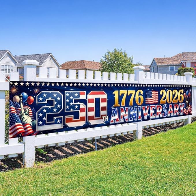 9.8 x 1.6 FT 250th Anniversary Banner, Red White Blue Stars Stripes Design for Independence Day, 1776-2026 250 Years Birthday, Patriotic Outdoor Yard Decor, Fence Banner Home Outside Decorations