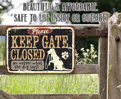 Dog Decor – Keep Gate Closed Metal Sign – Funny Pet Wall Art for Home – Indoor/Outdoor Use – Rustic Animal Quote Sign – Gift Idea for Dog Moms and Pet Lovers