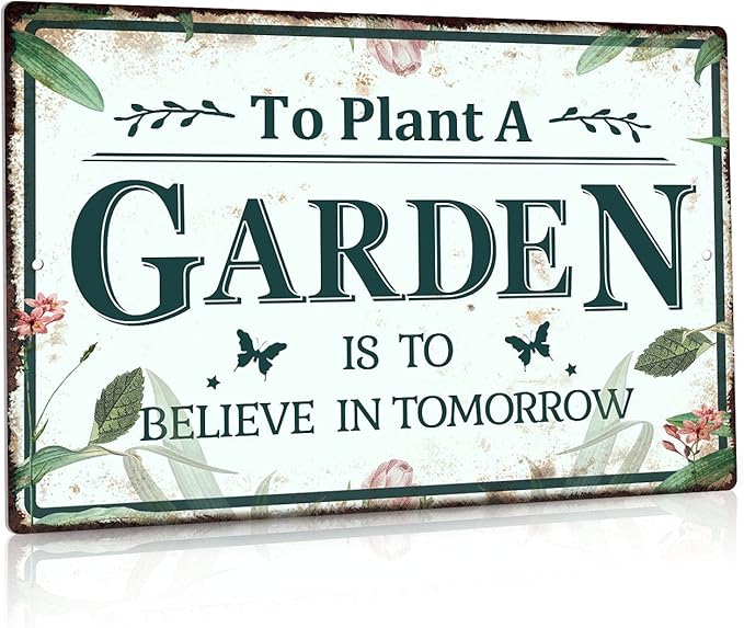 Putuo Decor Garden Sign, Decorative Outdoor Backyard Decor, Gift for Gardeners, 12x8 Inches Metal Sign (To Plant a Garden Is to Believe in Tomorrow)