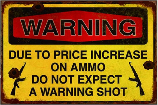 Funny No Trespassing Sign, Metal Warning Tin Signs, not Expect a Warning Shot, Yard Sign Garage Farm Garden Wall Decor Sign Plaque Outdoor for Home Fence 8 X 12 Inches