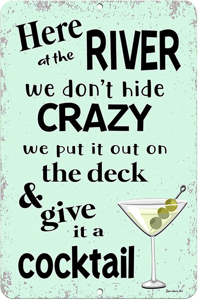 Here at the River We Don’t Hide Crazy Metal Sign – Funny Lake or River House Decor, Aluminum Outdoor Wall Art, Patio & Deck Sign, Made in USA (8x12)