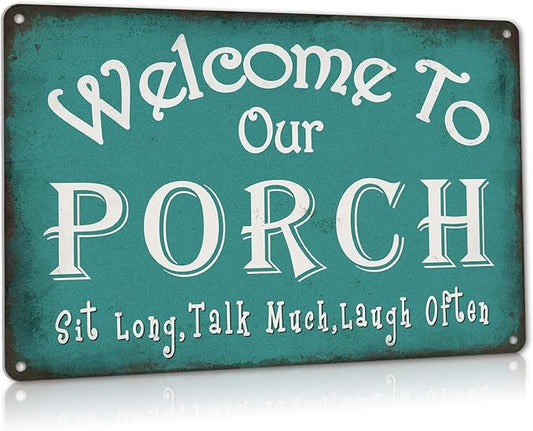 Welcome to Our Porch Sign Backyard Accessories Decor Outdoor, Vintage Metal Tin Signs Farmhouse Home Wall Decorations 8x12 Inches