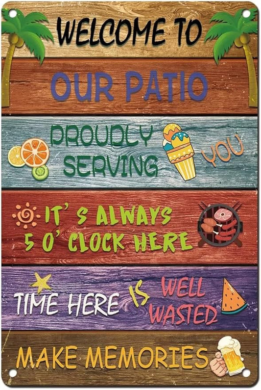 Welcome to Our Patio Sign,Backyard Signs for Home Wall Decor Patio Farmhouse Home Party Coffee Shop Outdoor Indoor 8x12 Inch