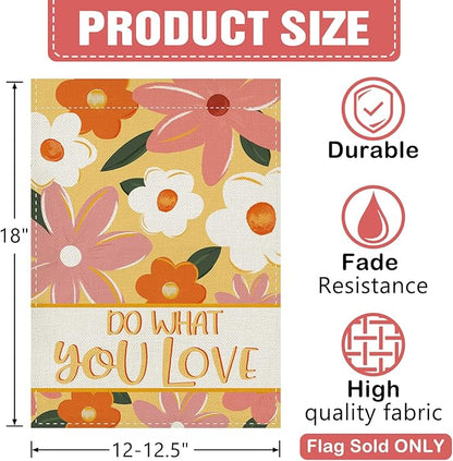 Dyrenson Inspirational Floral Decorative Garden Flag, Cute Flower Do What You Love Yard Outside Home Decoration, Motivational Quote Burlap Outdoor Small Decor Double Sided 12 x 18