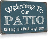 Welcome to Our Patio Sign Backyard Accessories Decor Outdoor, Vintage Aluminum Metal Signs Farmhouse Home Wall Decorations 8" x 12"