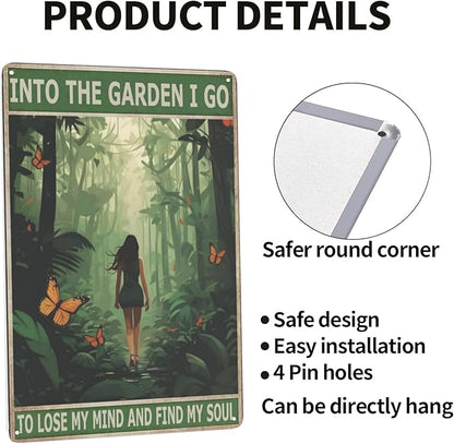 Boho Retro Tin Wall Art Funny Hippie Girl Bathroom Decor, Garden Gifts & Metal Signs; 8x12 inch for Office, Dining Room, Coffee Bar - 'Into The Garden I Go To Lose My Mind And Find My Soul'