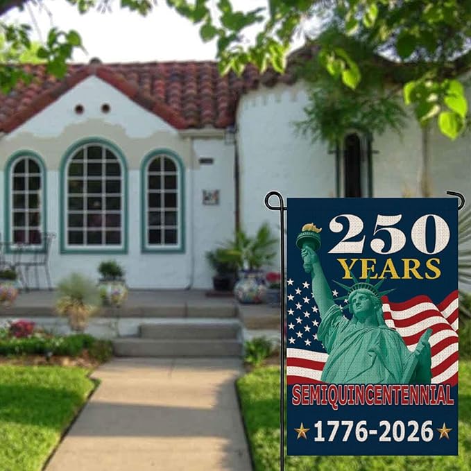 250 Years America Garden Flag,250th Anniversary USA Patriotic Double-Sided Banner,Statue of Liberty Design, 12 x 18 Inch, 1776-2026 Semiquincentennial