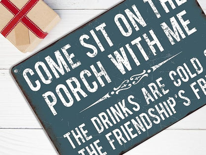 Front Porch Signs Decor Outdoor Aluminum Metal Tin Sign Vintage Camping Decorations, 12" X 16" Come Sit On The Porch with Me Funny Sayings