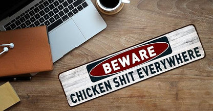 Funny Tin Sign - Beware Chicken Shit Everywhere, Chicken Coop Decor Outdoor Indoor Wall Panel Retro Vintage Mural 4"x16"