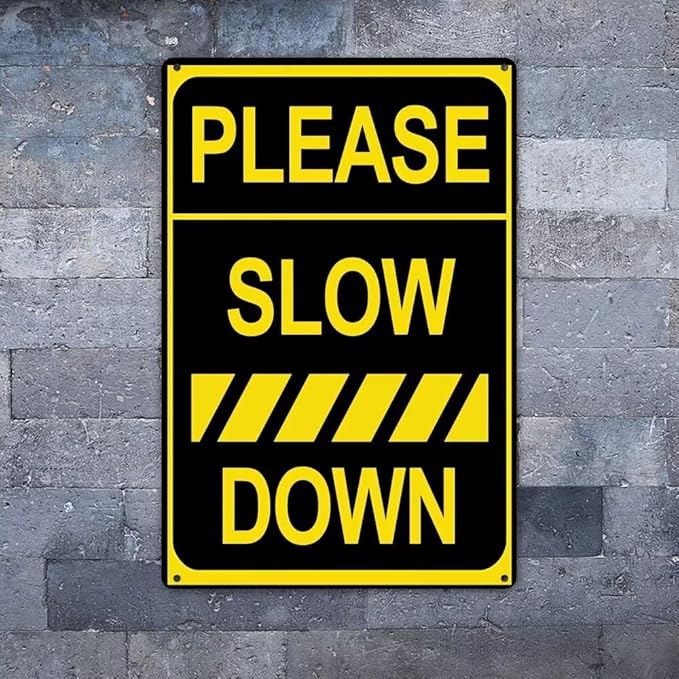 Generic Warning Signs Please Slow Down Sign Aluminum Yard Signs 8x12 Inches Garden Sign for Patio,Home, Industrial Sign Outdoor Safety Sign for Street Neighborhood Driveway