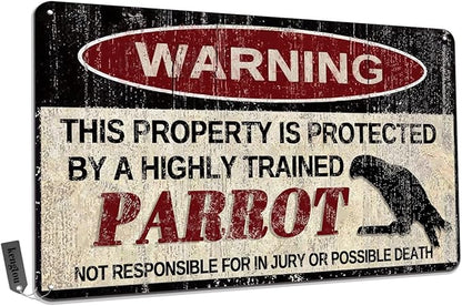 Vintage Parrot Metal Sign Warning This Property is Protected by Highly Trained Parrot Yard Sign Outdoor Home Wall Decor 12x8Inch