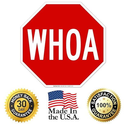 Whoa Sign, 12x12 Inches, 4 Mil Vinyl Decal Stickers UV Protected, Made in USA
